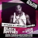 Busta Rhymes - I Love My Bitch (DJ STYLEZZ & DJ RICH-ART Remix)