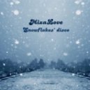 MixaLove - Snowflakes disco ()