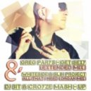 Greg Parys & Whiteside & Slin Project - Get Sexy All That I Need (DJ BIT & CROYZE MASH - UP)