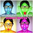 SoundExtra ft LOOPer - Dodgy Moves (Radio Mix)