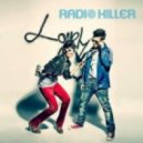 Radio Killer - Don\'t let the music end (ScreeN & DJ Asher Remix)