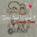 LMFAO - Sexy And I Know It (Dj Leonardo Remix)