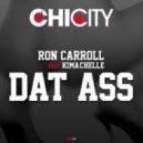 Ron Carroll feat. Kima Chelle - Dat Ass (Aint & Fish Remix)
