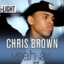 Chris Brown - Yeah 3x (Dj Blue-Light Remix)