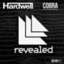 Hardwell vs Pendelum - Cobra