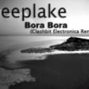 Deeplake - Bora Bora (Clashbit Electronica Remix)