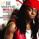 Lil\' Wayne - A Milli (Funkstar & Andrew M Moombahton Bootleg)