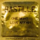 Bastille - One Night Love Affair