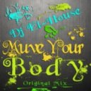 Dj El-House - Move Your Body