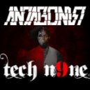 Antagonist - Tech N9ne - Come Gangsta (VIP Remix)