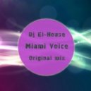 Dj El-House - Miami Voice