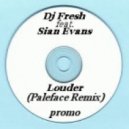Dj Fresh feat. Sian Evans - Louder