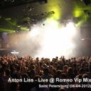 Anton Liss - Live @ Romeo Vip Mix. Saint Petersburg