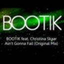 Bootik Feat. Christina Skaar - Ain t Gonna Fail (Yellow Team Club Mix)