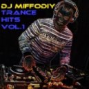 DJ Miffodiy - TRANCE HITS Vol.1