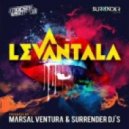 MARSAL VENTURA & SURRENDER DJs - LEVANTALA (extented mix)