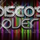 Disco's Over - Bun Dem!