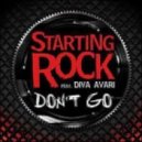 Starting Rock feat. Diva Avari - Don't Go