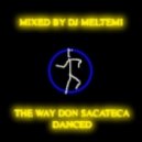 VA - The Way Don Sacateca Danced Mixed By DJ Meltemi