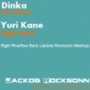 Dinka vs Yuri Kane - Right Riverflow Back