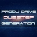 ProDj Drive - Dubstep Generation 1 ()