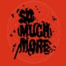Andyskopes & Reform - So Much More