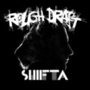 Rough Draft - Shifta