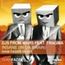 DJs From Mars feat. Fragma - Insane