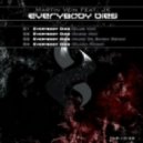 Martin Vein Ft. JK - Everybody Dies (Club Mix)