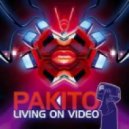 Pakito - Living On Video
