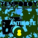 Tempoboy - Antidote #8