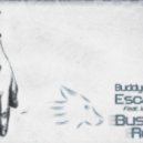 Buddygirrl - Escape (feat. Iain Mannix & Veela - Bustre Remix)