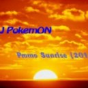 DJ PokemON - Promo Sunrise