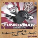 Funkerman - Speed Up (Sasha Flame Remix)