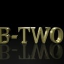 B-TWO - Dancin