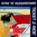 Syke\'N\'Sugarstarr - Ticket 2 Ride (Michele Cozzi & Stefano Riva 2012 Remix)