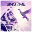 Thomas Gold - Sing2Me