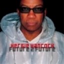 Herbie Hancock - Rockit (Fast Foot Remix)