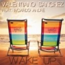 Valentiano Sanchez - Wake Up