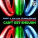 Lissat & Voltaxx, Marc Fisher feat. Vanessa Ekpenyong - I Can\'t Get Enough (Dan Price Remix)
