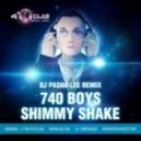 740 Boys - Shimmy Shake