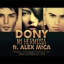 Dony ft. Alex Mica - Mi Hermosa 2012