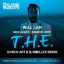 Will.I.Am feat. Jennifer Lopez - T.H.E. (DJ RICH-ART & DJ KIRILLICH Remix)