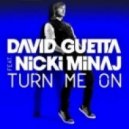 David Guetta fest.Nicki Minaj - Turn me on