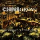 Chimsgrove - Last known surroundings