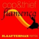 Thief, Cop - Flamenco