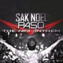 Sak Noel - Paso The Nini Anthem