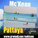 Mc\'Kean - Pattaya ()