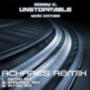 Ronny K. - Unstoppable (Intro)