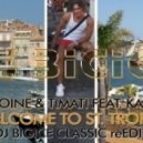 DJ Antoine & Timati feat. Kalenna - Welcome To St. Tropez (DJ BIGICE Classic reEDIT)